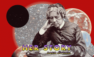 Her Story：從觀星女孩到大學教授，美國天文學家還有Maria Mitchell