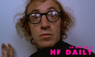 Hf Daily (08.29) : 導演Woody Allen‭或44年來首次休息停拍電影？