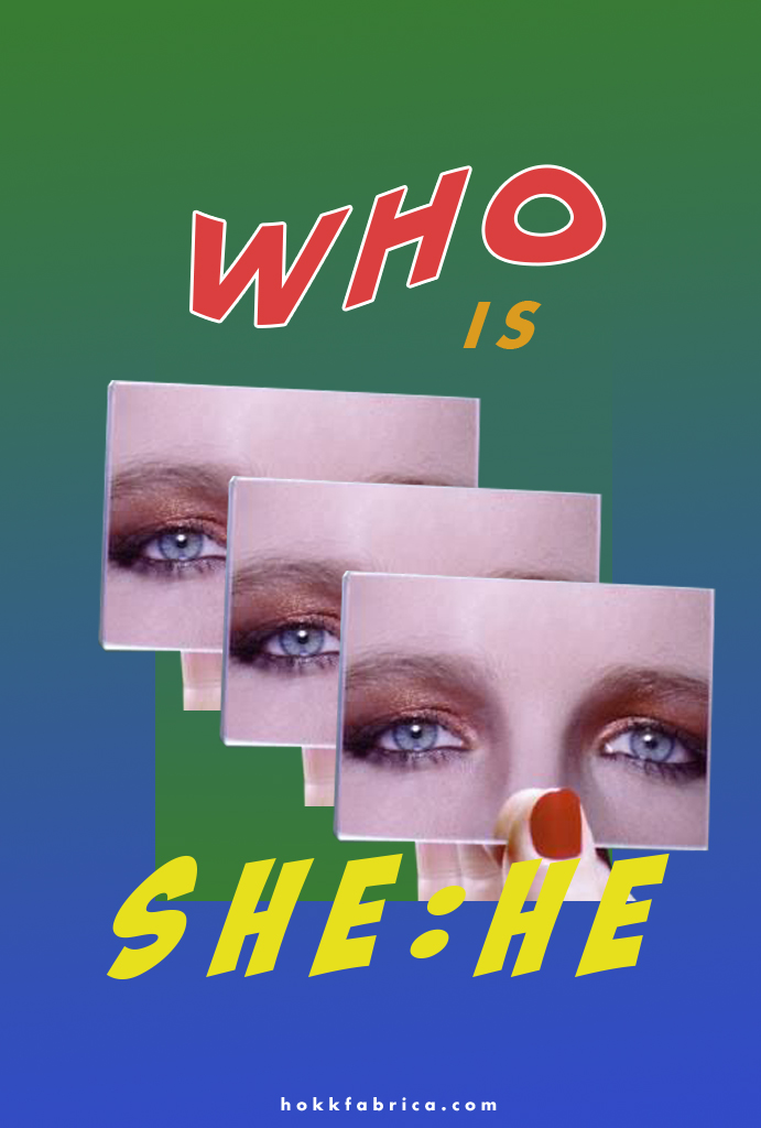 Who is She/He?