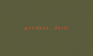 Goodbye，Daily：那些生活裡的「不平常」，終有一天會變為平常