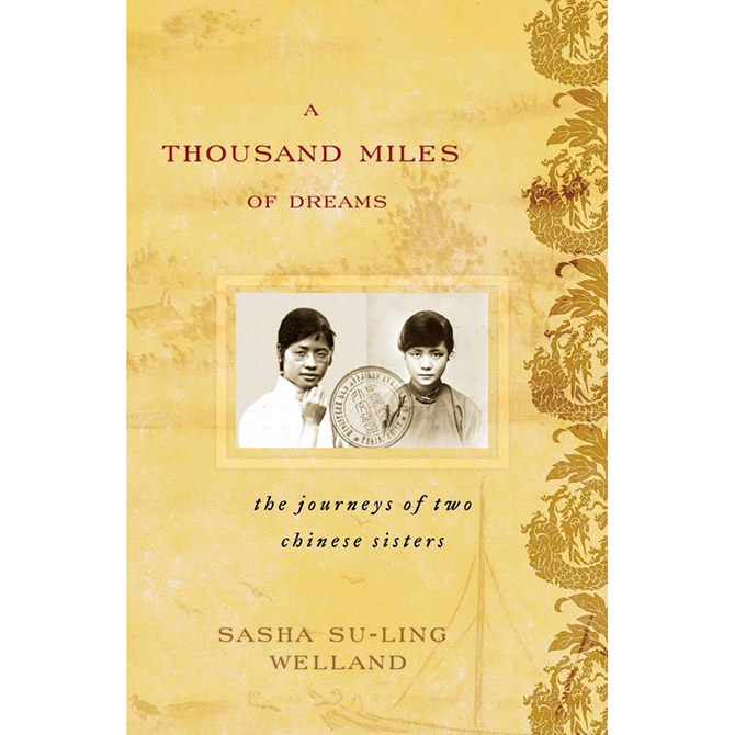 A Thousand Miles of Dreams: The Journeys of Two Chinese Sister 凌叔華